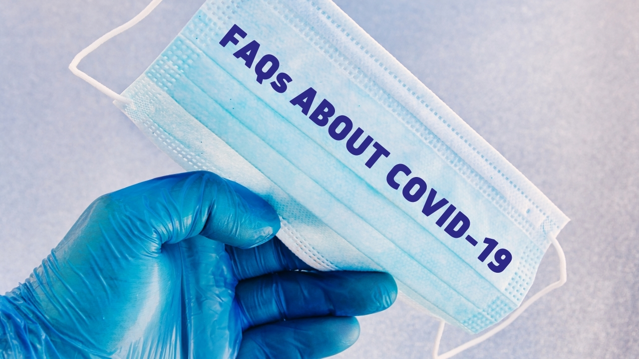 FAQs about COVID-19