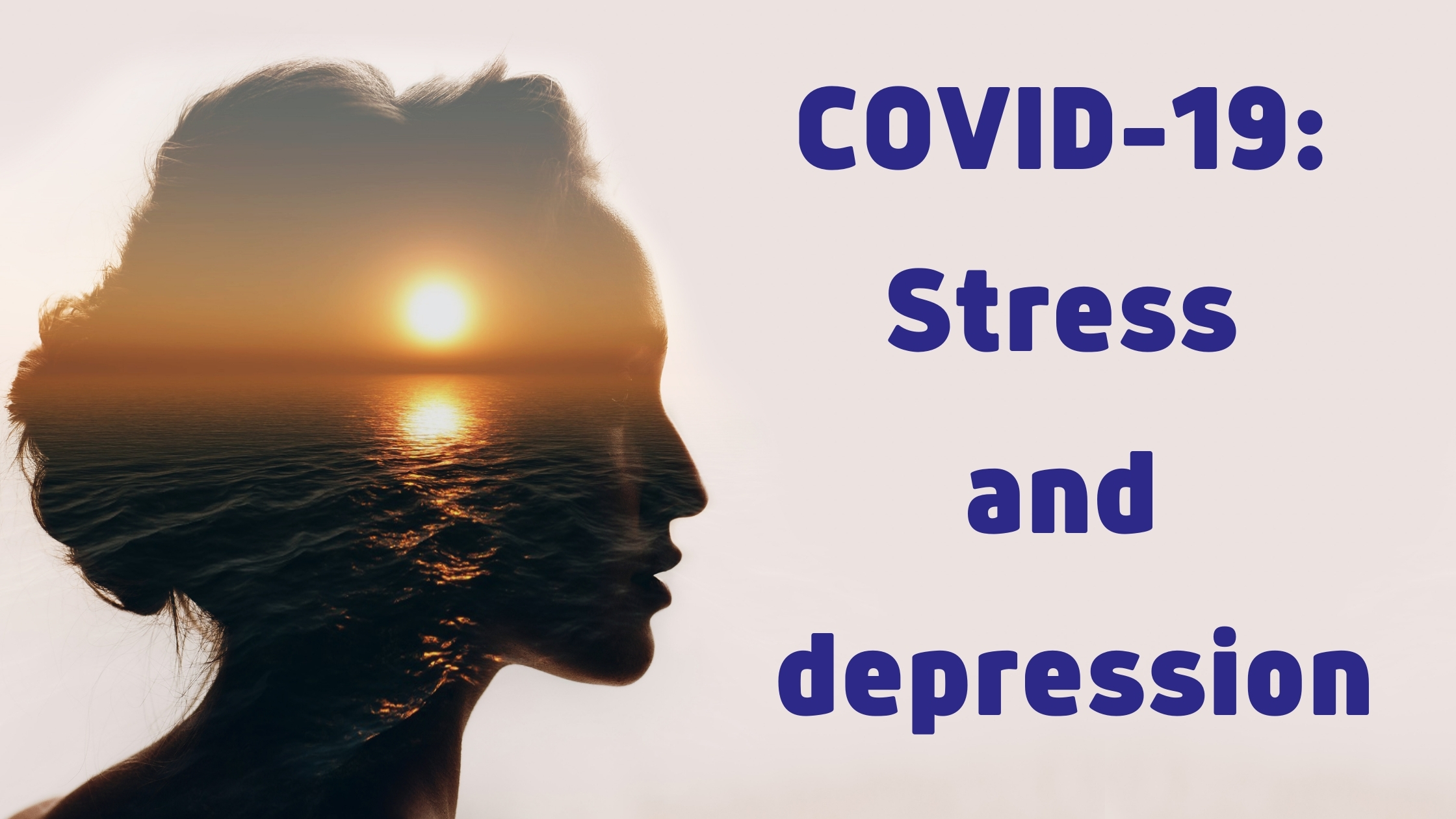 Covid-19: stress and depression