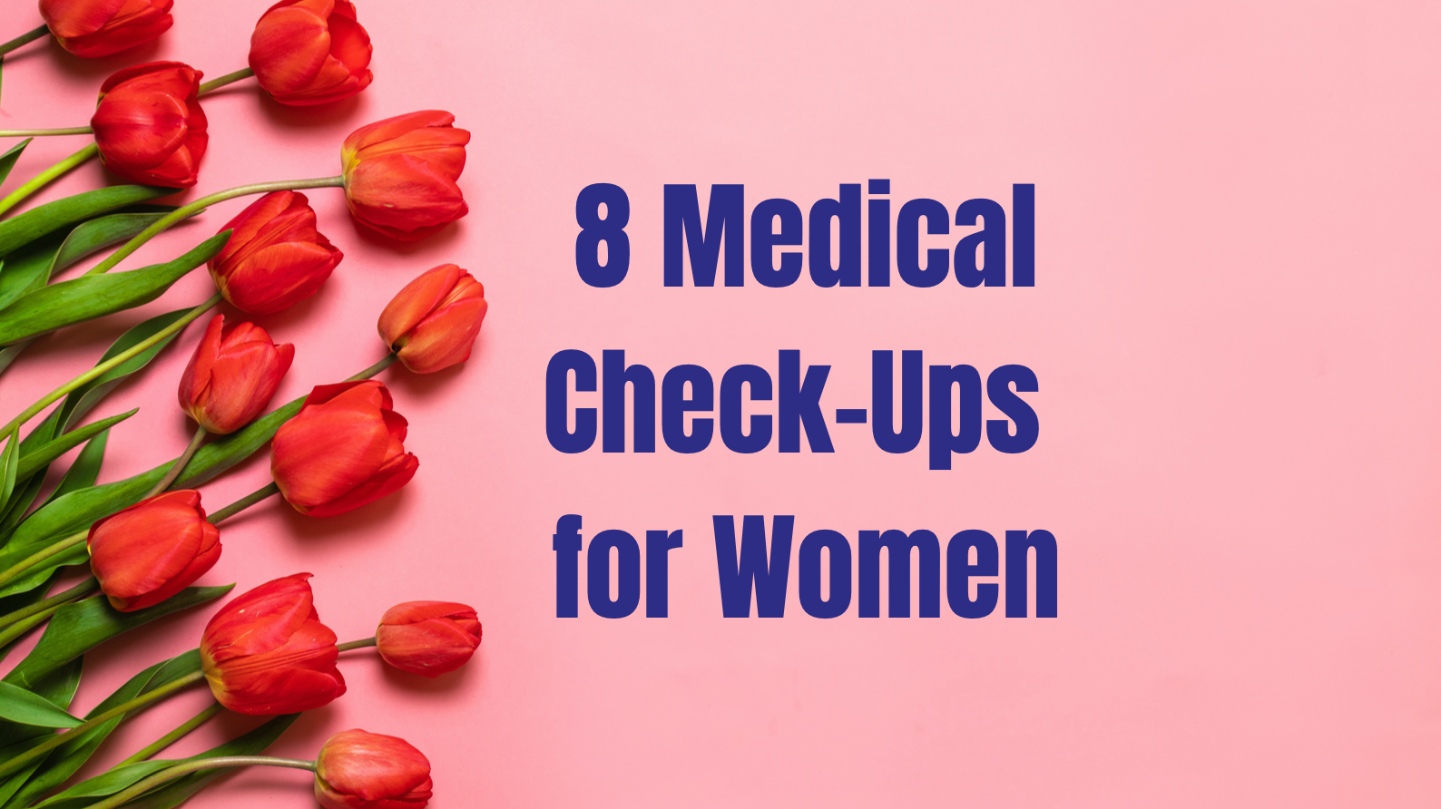 8 check-ups for women