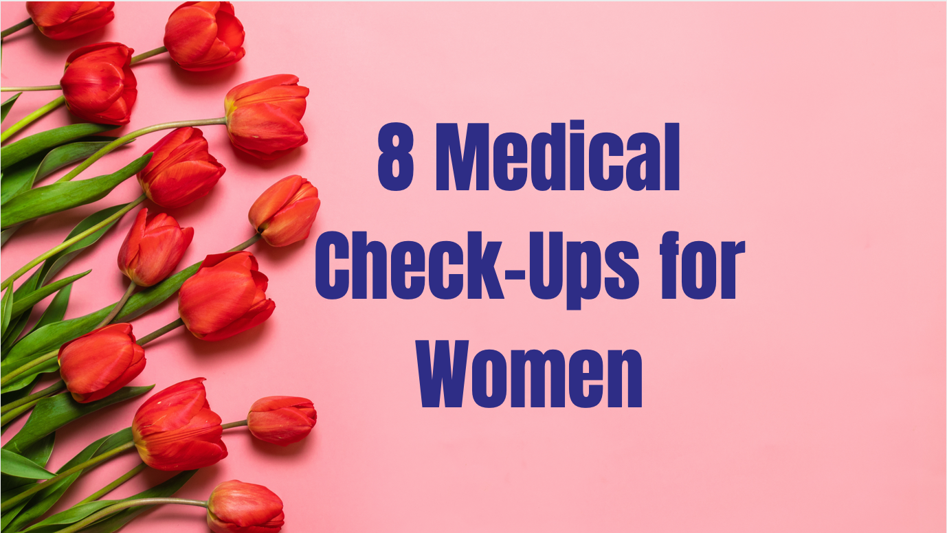 8 check-ups for women